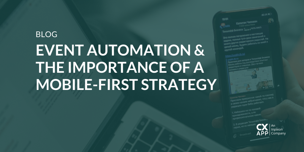 Event Automation & the Importance of a Mobile-First Strategy