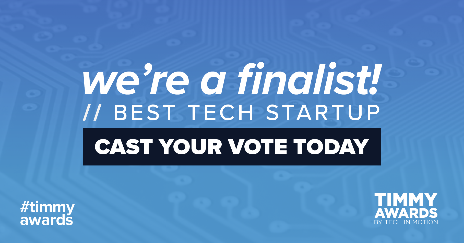 Best Tech Startup — Will We Take Home A 2019 Timmys Award?
