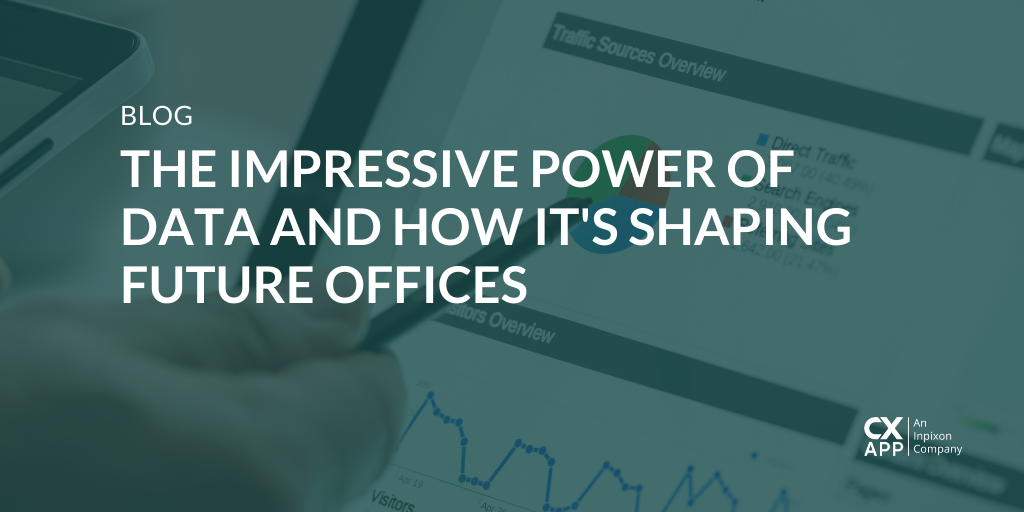 The Impressive Power of Data and How It's Shaping Future Offices