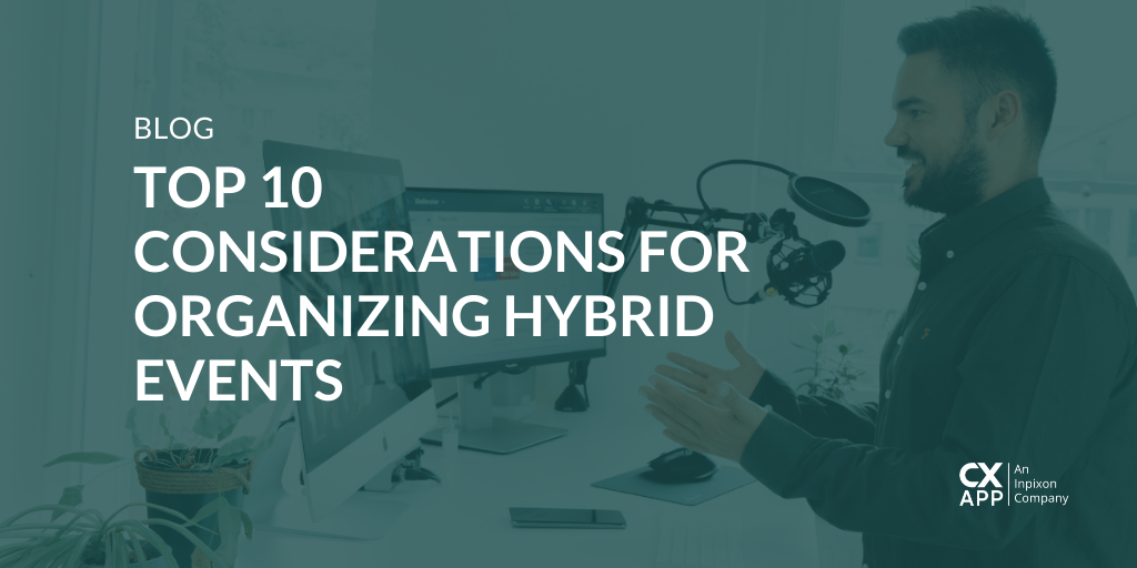 Top 10 Considerations for Organizing Hybrid Events