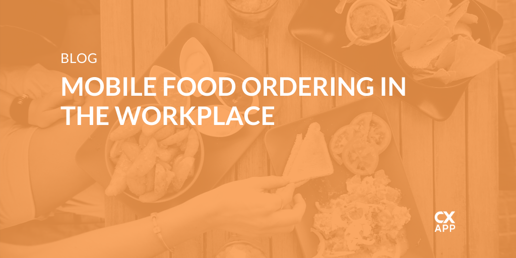 Campus Dining Programs In the Workplace Are Going Mobile