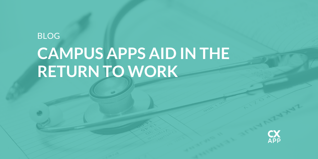 Why Healthcare Companies Are Using The CXApp for Workplace Management