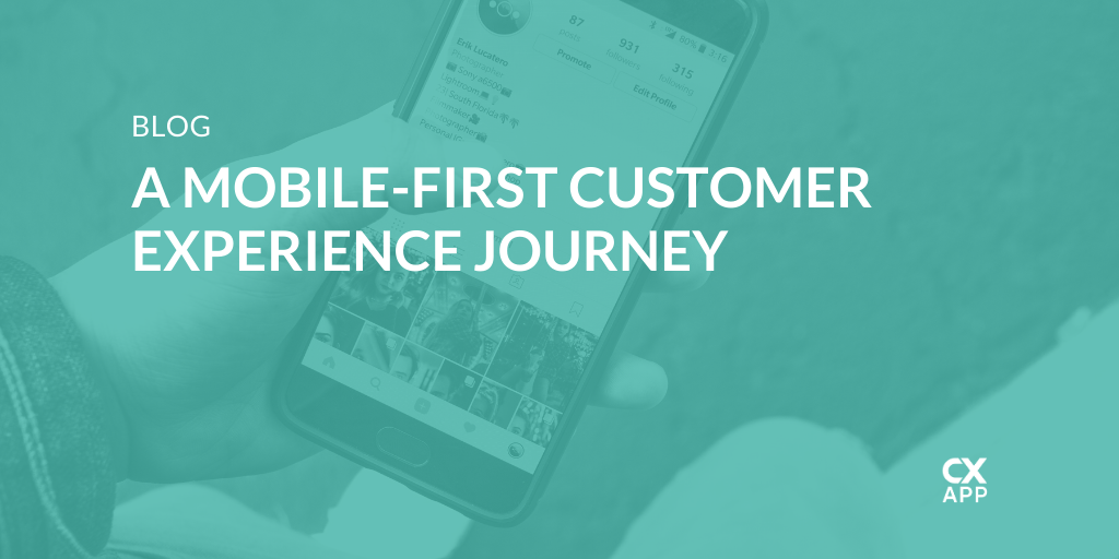 mobile-first customer experience journey