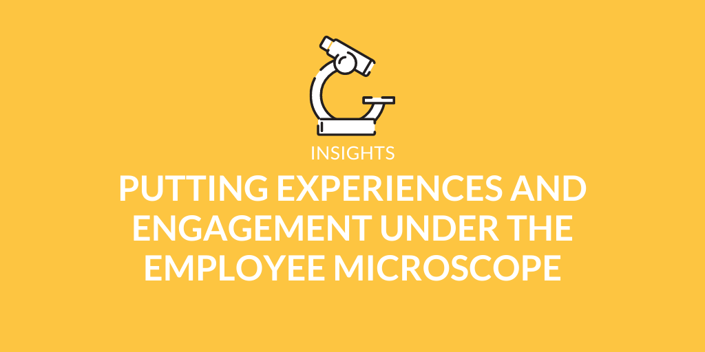 Putting A Focus On Employees: Companies Tackling Employee Experience